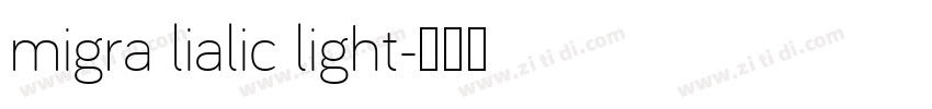 migra lialic light字体转换
